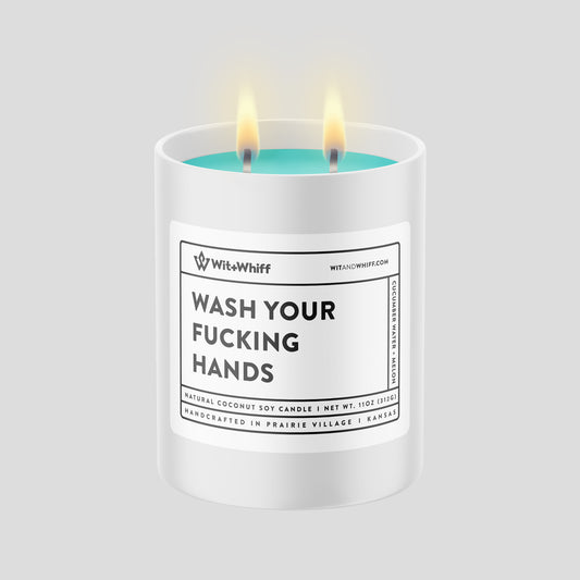 Wash Your Fucking Hands - Cucumber Water + Melon